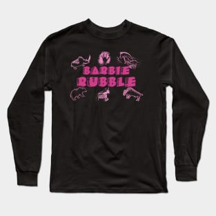 Barbie Rubble: The Other Barbies series Long Sleeve T-Shirt